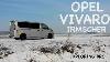 Opel Vivaro Irmscher 2019 Een Beest Van Een Bus Met 150 Pk