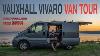 Vauxhall Vivaro Van Tour Budget Van Build Micro Stealth Camper